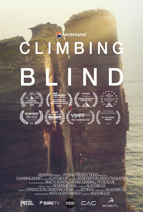 A picture of the Climbing Blind Poster advertising the film. There is a picture of the old man of hoy in the background with Climbing Blind in white text in the middle. The 8 international awards are also listed, above the sponsors of the film.